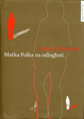 Matka Polka na odległość - Sylwia Urbańska | mała okładka