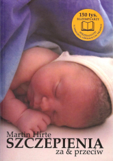 Szczepienia za i przeciw - Martin Hirte | mała okładka