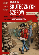 Książka dla skutecznych szefów Znane i mniej znane drogi do sukcesu w kierowaniu ludźmi - Grzesik Wiesław | mała okładka