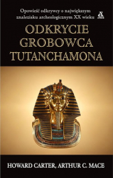 Odkrycie grobowca Tutanchamona - Mace Arthur C. | mała okładka
