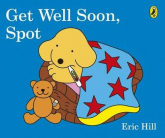 Get Well Soon, Spot - Eric Hill | mała okładka