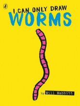 I Can Only Draw Worms - Will Mabbitt | mała okładka