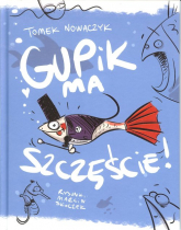 Gupik ma szczęście - Tomek Nowaczyk | mała okładka