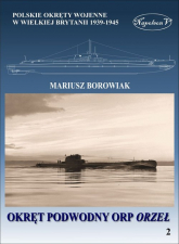 Okręt podwodny ORP Orzeł - Mariusz Borowiak | mała okładka