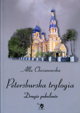 Petersburska trylogia Drugie pokolenie - Alla Chrzanowska | mała okładka