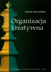 Organizacja kreatywna - Brzeziński Marek | mała okładka