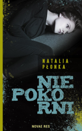 Niepokorni - Natalia Płonka | mała okładka