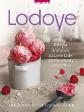 Lodovo czyli domowe, zdrowe lody, zimne desery i smoothie - Jolanta Naklicka-Kleser | mała okładka
