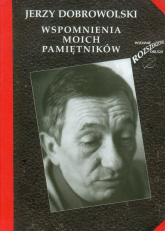 Wspomnienia moich pamiętników - Jerzy Dobrowolski | mała okładka