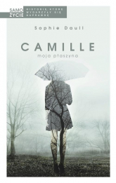 Camille moja ptaszyna - Sophie Daull | mała okładka