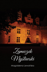 Zameczek Myśliwski - Magdalena Lewańska | mała okładka
