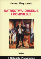 Natręctwa obsesje i kompulsje - Janusz Krzyżowski | mała okładka