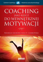 Coaching jako klucz do wewnętrznej motywacji - Czarkowska Lidia D. | mała okładka