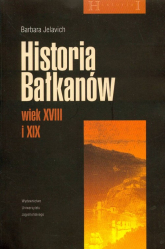 Historia Bałkanów wiek XVIII i XIX - Barbara Jelavich | mała okładka