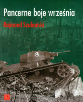 Pancerne boje września - Rajmund Szubiński | mała okładka