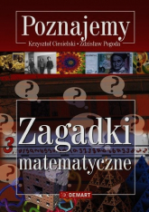 Zagadki matematyczne Poznajemy - Ciesielski Krzysztof, Zdzisław Pogoda | mała okładka