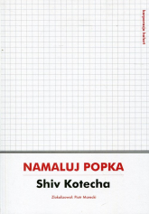 Namaluj Popka - Shiv Kotecha | mała okładka