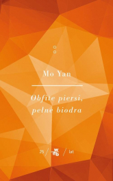 Obfite piersi, pełne biodra Tom 2 - Mo Yan | mała okładka