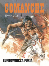 Comanche 6 Buntownicza furia - Greg, Hermann Huppen | mała okładka