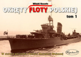 Okręty floty polskiej Tom 1 - Koszela Witold | mała okładka