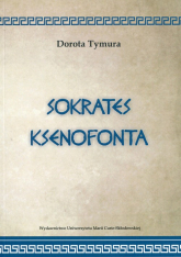 Sokrates Ksenofonta - Dorota Tymura | mała okładka