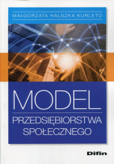 Model przedsiębiorstwa społecznego - Kurleto Małgorzata Halszka | mała okładka