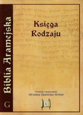 Biblia Aramejska Księga Rodzaju Tom 1 + CD - Wróbel Mirosław Stanisław | mała okładka