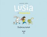 Lusia i przyjaciele Podwieczorek - Marianne Dubuc | mała okładka
