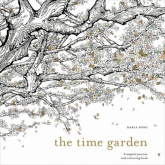 The Time Garden A Magical Journey and Colouring Book - Daria Song | mała okładka