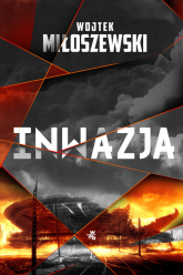 Inwazja - Wojtek Miłoszewski | mała okładka
