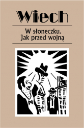 W słoneczku Jak przed wojną - Wiech Stefan Wiechecki | mała okładka