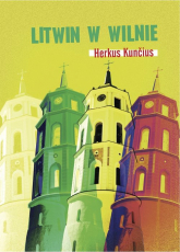Litwin w Wilnie - Herkus Kuncius | mała okładka