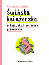 Świńska książeczka - Aleksandra Cieślak | mała okładka