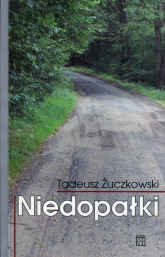 Niedopałki - Tadeusz Żuczkowski | mała okładka