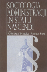 Socjologia administracji in statu nascendi -  | mała okładka