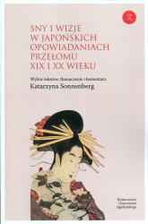 Sny i wizje w japońskich opowiadaniach przełomu XIX i XX wieku -  | mała okładka