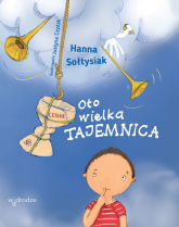 Oto wielka Tajemnica - Hanna Sołtysiak | mała okładka
