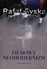 Filmowy neomodernizm - Rafał Syska | mała okładka