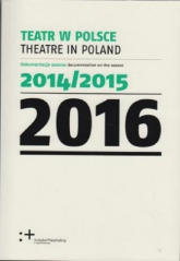 Teatr w Polsce 2016 - zbiorowa Praca | mała okładka