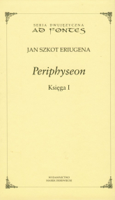 Periphyseon Księga 1 - Eriugena Jan Szkot | mała okładka