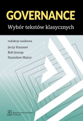 Governance Wybór tekstów klasycznych - Hausner Jerzy, Jessop Bob, Mazur Stanisław | mała okładka