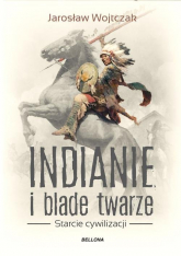 Indianie i blade twarze - Jarosław Wojtczak | mała okładka