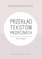 Przekład tekstów medycznych - Wioleta Karwacka | mała okładka