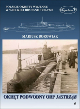 Okręt podowodny ORP Jastrząb - Mariusz Borowiak | mała okładka