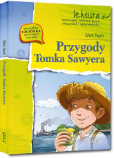 Przygody Tomka Sawyera Lektura z opracowaniem - Mark Twain | mała okładka