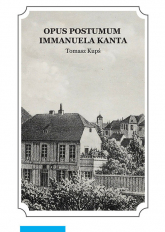 Opus postumum Immanuela Kanta - Kupś Tomasz | mała okładka