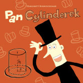 Pan Cylinderek - Margarett Borroughdame | mała okładka