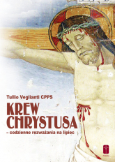 Krew Chrystusa codzienne rozważania na lipiec - Tullio Veglianti | mała okładka