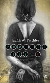 Powieść bez O - Judith W.Taschler | mała okładka