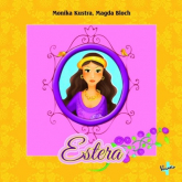 Estera - Bloch Magda, Kustra Monika | mała okładka
